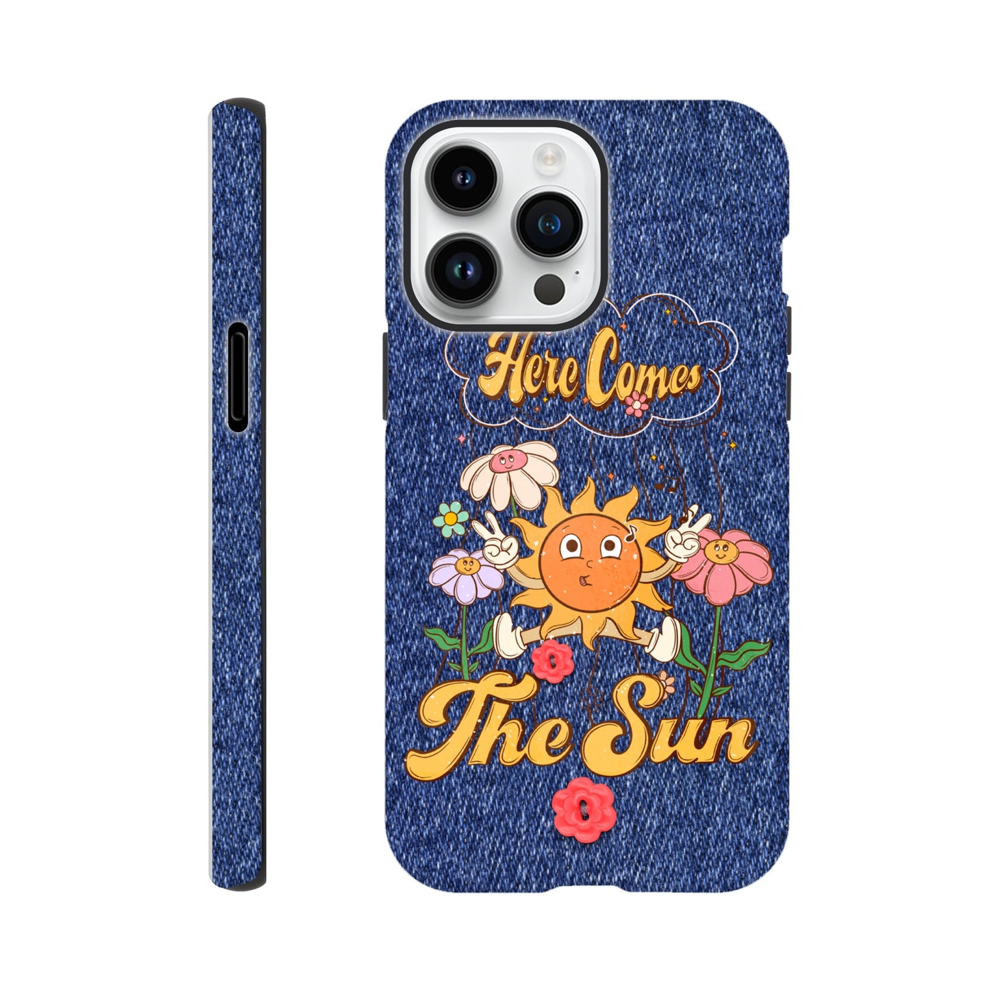 Here Comes the Sun | Denim  | Tough Phone Case - iPhone