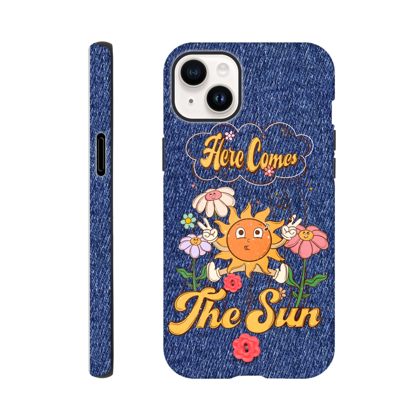 Here Comes the Sun | Denim  | Tough Phone Case - iPhone